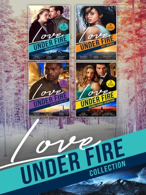 cover image of The Love Under Fire Collection